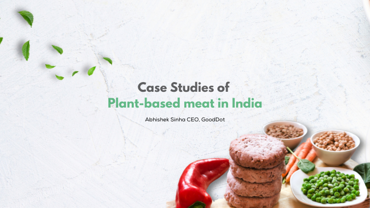 Case Studies of Plant-based meat in India